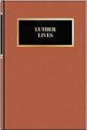 Luther Lives