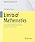 Limits of Mathematics: A Jo...