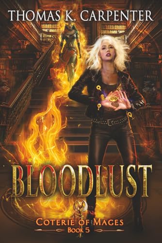 Bloodlust (Coterie of Mages)