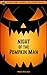 Night of the Pumpkin Man: A...