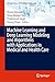 Machine Learning and Deep L...