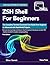 ZSH Shell for Beginners: Th...