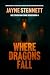 WHERE DRAGONS FALL: Dark Se...