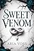 Sweet Venom : One kiss from...