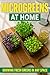 MICROGREENS AT HOME by Eleanor Vance