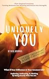 Uniquely You by Ruth  Brunner