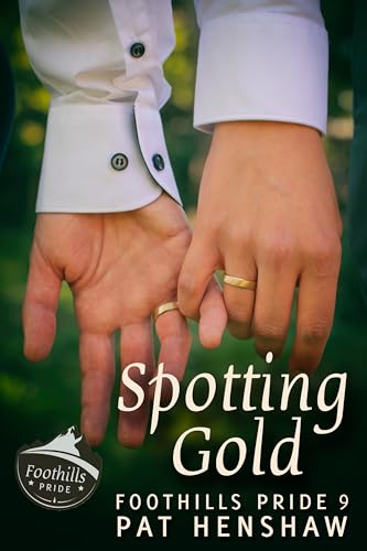 Spotting Gold (Kindle Edition)