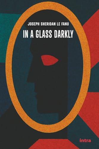 In a Glass Darkly
