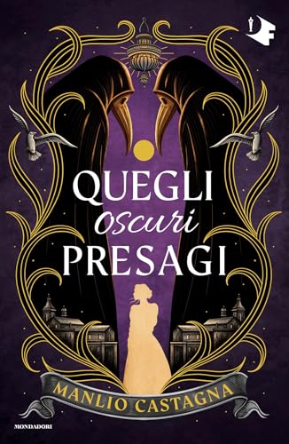 Quegli oscuri presagi (Kindle Edition)