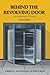 Behind the Revolving Door, ...