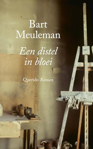 Een distel in bloei (Dutch Edition)