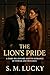 The Lion’s Pride: A Dark Billionaire Shifter Romance of Power and Defiance