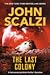 The Last Colony (Old Man's War, #3)