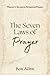 The Seven Laws of Prayer: H...