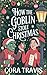 How the Goblin Stole Christmas