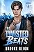 The Twisted Beats: An Angst...