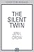 The Silent Twin: Don’t miss this brand-new gripping domestic psychological thriller set in Scotland to read in 2026