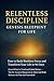 Relentless Discipline — Genesis Blueprint for Life by Aaron D McCarthy