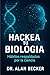 Hackea tu biología: Hábitos...