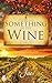 Something in the Wine by Jae