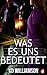 Was es uns bedeutet by Kd Williamson