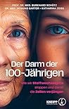 Der Darm der 100-...