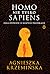 Homo (nie tylko) sapiens. Inna opowieść o naszych przodkach