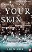 Under Your Skin (On the Record series Book 2)