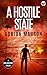 A HOSTILE STATE an action-packed, high-octane thriller by Adrian Magson
