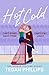 Hot & Cold by Tegan Phillips