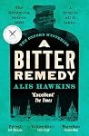 A Bitter Remedy: ...