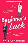 Beginner's Luck: ...