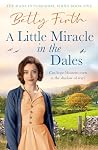 A Little Miracle in the Dales (Made in Yorkshire #5)
