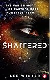 Shattered