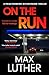 On The Run by Max Luther