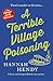 A Terrible Village Poisonin...