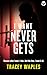 I Want Never Gets by Tracey Waples