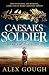 Caesar's Soldier (The Mark Antony Series)