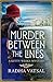 Murder Between the Lines: A...