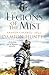 The Legions of the Mist: A ...
