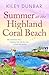 Summer at the Highland Coral Beach: A romantic, heart-warming, and uplifting read (Port Willow Bay Book 1)