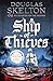 Ship of Thieves: High-octan...