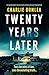 Twenty Years Later: An unputdownable cold case murder mystery with a jaw dropping finale