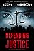 Defending Justice