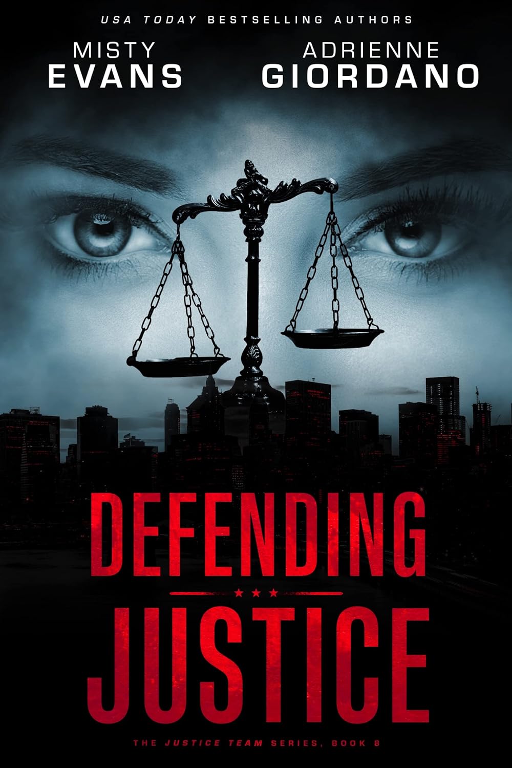 Defending Justice (Justice Team, #6)