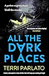 All The Dark Plac...