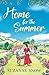 Home for the Summer by Suzanne Snow Home for the Summer by Suzanne Snow
