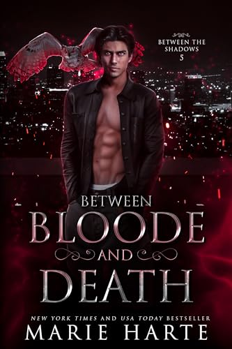 Between Bloode and Death (Between the Shadows Book 5)