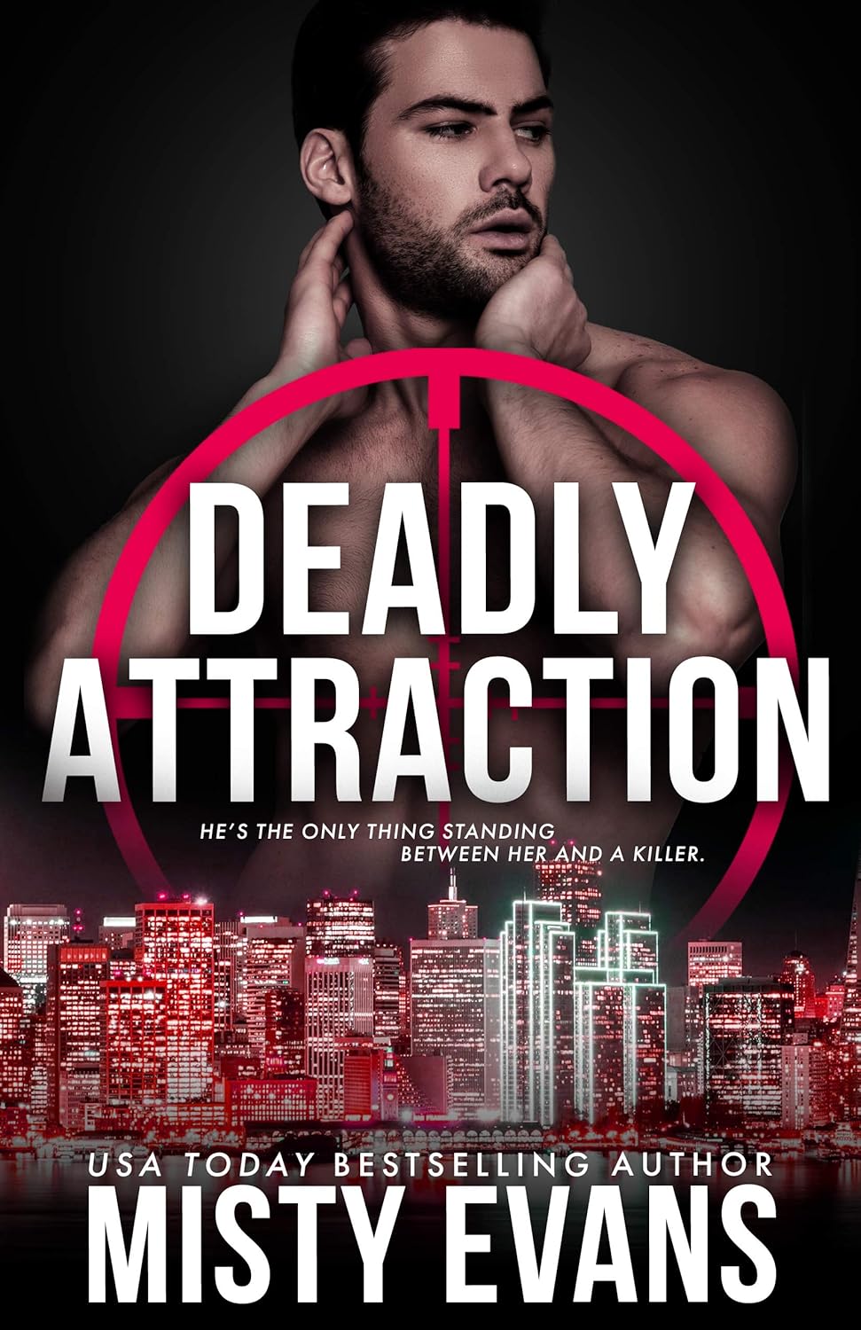 Deadly Attraction (Southern California Violent Crimes Taskforce, #5)