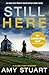 Still Here: An absolutely gripping private investigator crime novel (Clare O'Dey Mystery Book 3)
